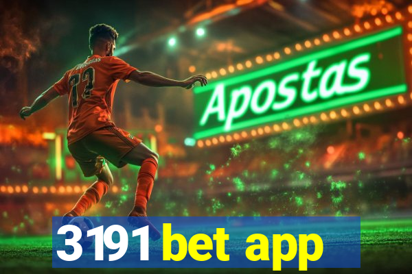 3191 bet app